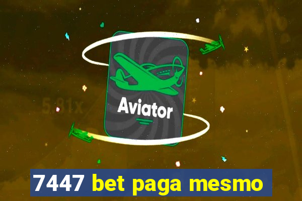 7447 bet paga mesmo